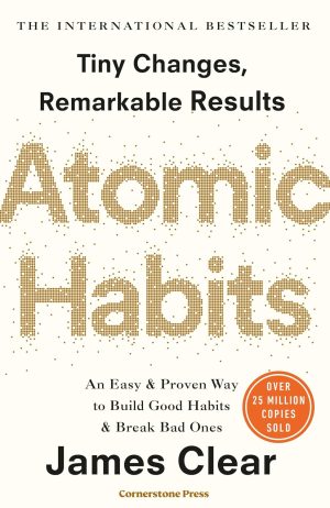 Atomic Habits by James Clear