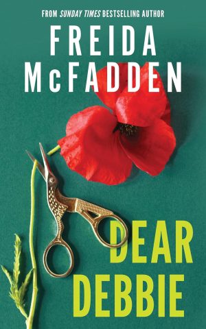 Dear Debbie by Freida McFadden
