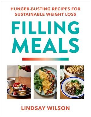 Filling Meals by Lindsay Wilson