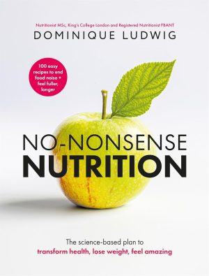 No-Nonsense Nutrition by Dominique Ludwig
